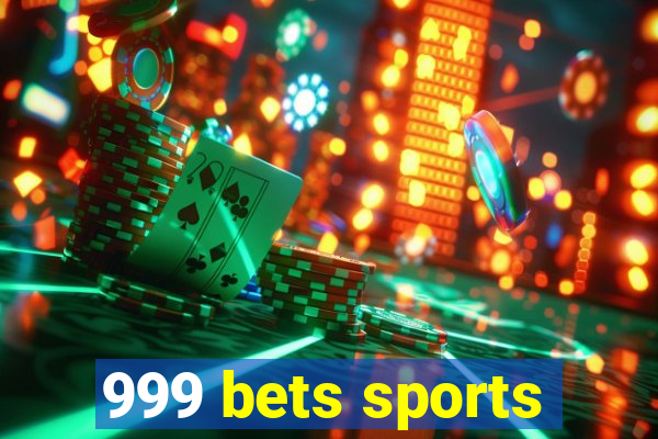 999 bets sports